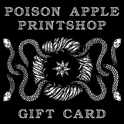 Poison Apple Printshop Gift Card